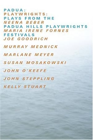 Bild des Verkufers fr Padua: Plays from the Padua Hills Playwrights Festival [Paperback ] zum Verkauf von booksXpress