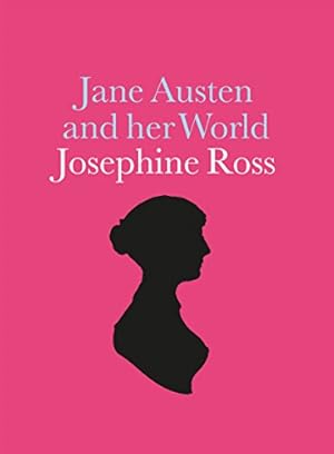 Seller image for Jane Austen and her World by Ross, Josephine [Paperback ] for sale by booksXpress