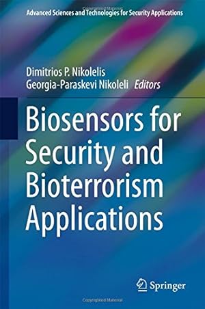 Seller image for Biosensors for Security and Bioterrorism Applications (Advanced Sciences and Technologies for Security Applications) [Hardcover ] for sale by booksXpress