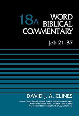 Seller image for Job 21-37, Volume 18A (Word Biblical Commentary) by Clines, David J. A. [Hardcover ] for sale by booksXpress