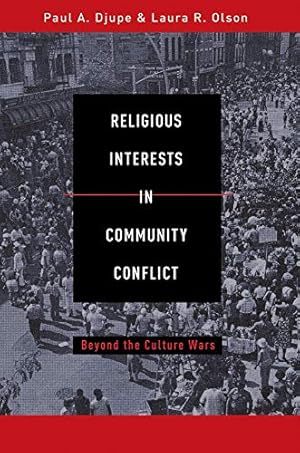 Seller image for Religious Interests in Community Conflict: Beyond the Culture Wars [Soft Cover ] for sale by booksXpress