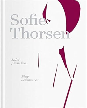Seller image for Sofie Thorsen: Play Sculptures by Laanemets, Mari [Hardcover ] for sale by booksXpress