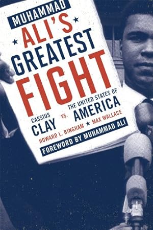 Seller image for Muhammad Ali's Greatest Fight: Cassius Clay vs. the United States of America by Bingham, Howard L., Wallace, Max [Paperback ] for sale by booksXpress
