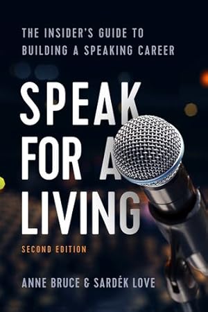 Immagine del venditore per Speak for a Living by Bruce, Anne, Love, Sardek [Paperback ] venduto da booksXpress