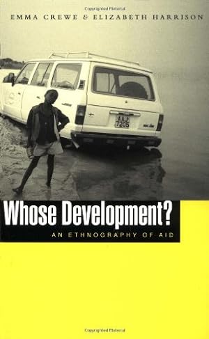 Bild des Verkufers fr Whose Development?: An Ethnography of Aid [Soft Cover ] zum Verkauf von booksXpress