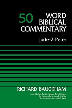 Image du vendeur pour Jude-2 Peter, Volume 50 (Word Biblical Commentary) by Bauckham, Dr. Richard [Hardcover ] mis en vente par booksXpress