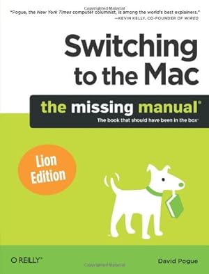 Seller image for Switching to the Mac: The Missing Manual, Lion Edition (Missing Manuals) by Pogue, David [Paperback ] for sale by booksXpress