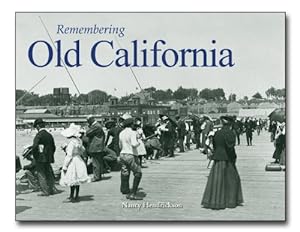 Imagen del vendedor de Remembering Old California [Soft Cover ] a la venta por booksXpress