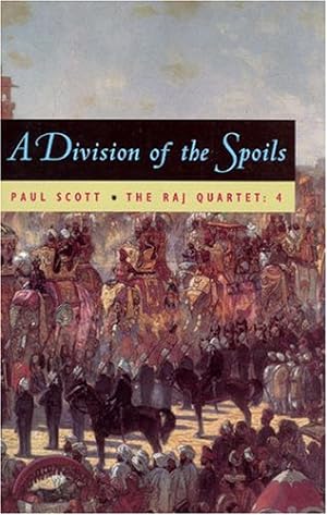 Seller image for A Division of Spoils (Repr of 1975 Ed) (Raj Quartet/Paul Scott, 4) (Phoenix Fiction) by Scott, Paul [Paperback ] for sale by booksXpress