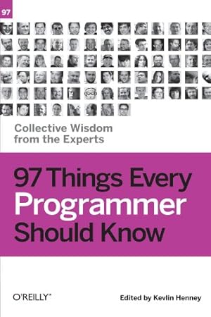 Seller image for 97 Things Every Programmer Should Know: Collective Wisdom from the Experts [Paperback ] for sale by booksXpress