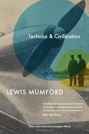 Seller image for Technics and Civilization by Mumford, Lewis [Paperback ] for sale by booksXpress