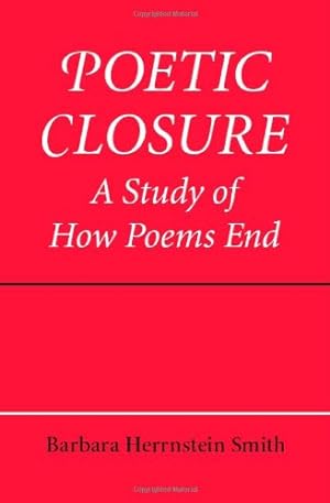Imagen del vendedor de Poetic Closure: A Study of How Poems End by Smith, Barbara Herrnstein [Paperback ] a la venta por booksXpress