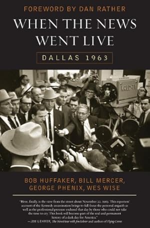 Seller image for When the News Went Live: Dallas 1963 [Hardcover ] for sale by booksXpress