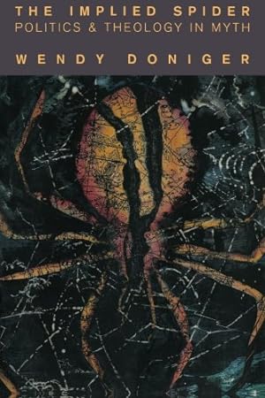 Image du vendeur pour The Implied Spider by Doniger, Wendy [Paperback ] mis en vente par booksXpress