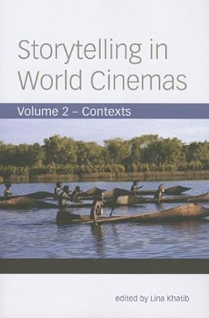 Seller image for Storytelling in World Cinemas: Contexts by Khatib, Lina [Paperback ] for sale by booksXpress