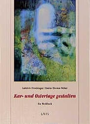 Immagine del venditore per Kartage und Ostertage gestalten venduto da Gerald Wollermann