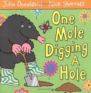 Imagen del vendedor de One Mole Digging a Hole by Donaldson, Julia [Paperback ] a la venta por booksXpress