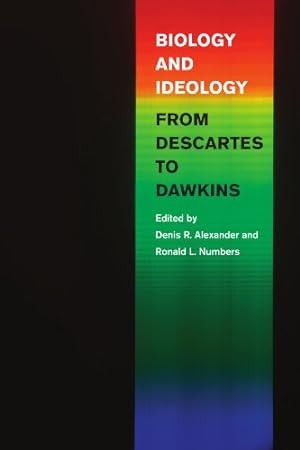Bild des Verkufers fr Biology and Ideology from Descartes to Dawkins [Paperback ] zum Verkauf von booksXpress