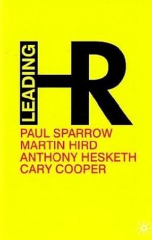 Imagen del vendedor de Leading HR by Sparrow, Paul, Hesketh, Anthony, Cooper, Cary, Hird, Martin [Hardcover ] a la venta por booksXpress