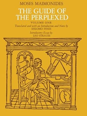 Seller image for The Guide of the Perplexed, Vol. 1 by Moses Maimonides, Pines, Shlomo, Leo Strauss [Paperback ] for sale by booksXpress