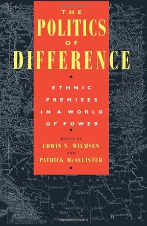 Immagine del venditore per The Politics of Difference: Ethnic Premises in a World of Power [Paperback ] venduto da booksXpress