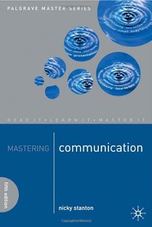 Immagine del venditore per Mastering Communication (Palgrave Master Series) by Stanton, Nicky [Paperback ] venduto da booksXpress