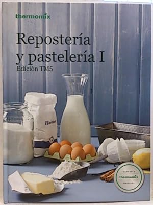 Imagen del vendedor de Repostera Y Pastelera I Edicin Tm5. Thermomix a la venta por SalvaLibros