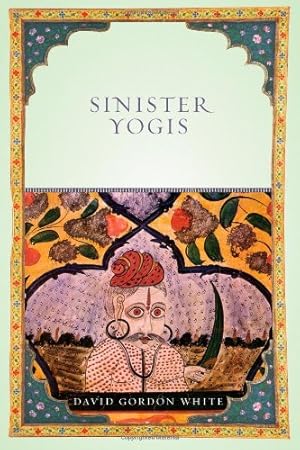 Immagine del venditore per Sinister Yogis by White, David Gordon [Paperback ] venduto da booksXpress