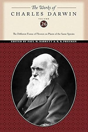 Seller image for The Works of Charles Darwin, Volume 26: The Different Forms of Flowers on Plants of the Same Species by Darwin, Charles [Paperback ] for sale by booksXpress