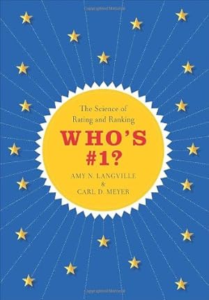 Seller image for Who's #1?: The Science of Rating and Ranking by Langville, Amy N., Meyer, Carl D. [Hardcover ] for sale by booksXpress