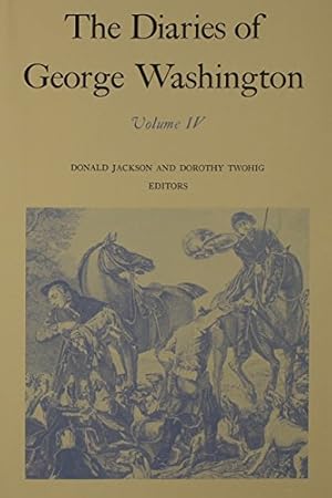 Immagine del venditore per The Diaries of George Washington: 1784-June 1786 (Volume IV) [Hardcover ] venduto da booksXpress