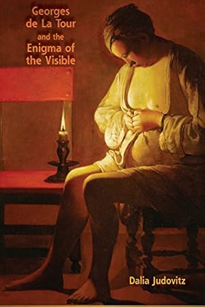 Imagen del vendedor de Georges de La Tour and the Enigma of the Visible by Judovitz, Dalia [Hardcover ] a la venta por booksXpress