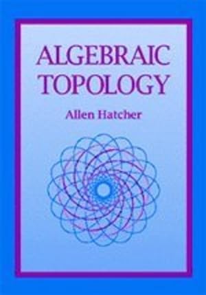 Imagen del vendedor de Algebraic Topology by Hatcher, Allen [Paperback ] a la venta por booksXpress