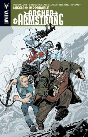 Seller image for Archer & Armstrong Volume 5: Mission: Improbable by Lente, Fred Van, Gage, Christos, Dysart, Joshua [Paperback ] for sale by booksXpress