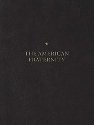 Immagine del venditore per The American Fraternity: An Illustrated Ritual Manual [Imitation Leather ] venduto da booksXpress