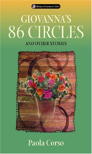 Image du vendeur pour Giovanna's 86 Circles: And Other Stories (Library of American Fiction) by Corso, Paola [Paperback ] mis en vente par booksXpress