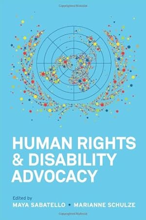 Immagine del venditore per Human Rights and Disability Advocacy (Pennsylvania Studies in Human Rights) [Hardcover ] venduto da booksXpress