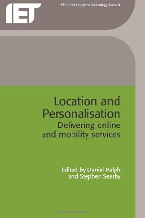 Seller image for Location and Personalisation: Delivering online and mobility services (Telecommunications) [Hardcover ] for sale by booksXpress