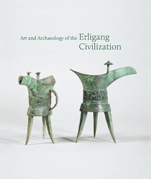 Immagine del venditore per Art and Archaeology of the Erligang Civilization (Publications of the Department of Art and Archaeology, Princeton University) [Paperback ] venduto da booksXpress