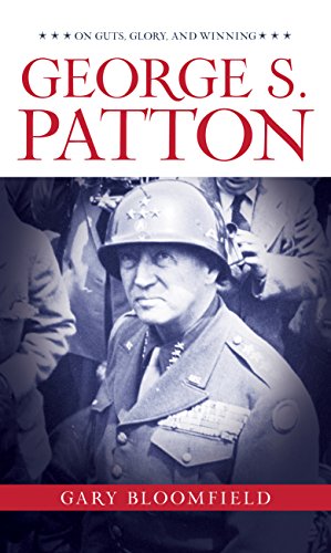 Immagine del venditore per George S. Patton: On Guts, Glory, and Winning by Bloomfield, Gary [Hardcover ] venduto da booksXpress