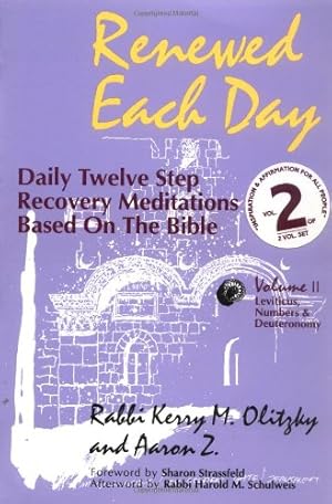 Imagen del vendedor de Renewed Each DayLeviticus, Numbers & Deuteronomy: Daily Twelve Step Recovery Meditations Based on the Bible by Olitzky, Rabbi Kerry M., Z., Aaron [Paperback ] a la venta por booksXpress