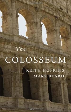 Seller image for The Colosseum (Wonders of the World) by Hopkins, Keith, Beard, Mary [Paperback ] for sale by booksXpress