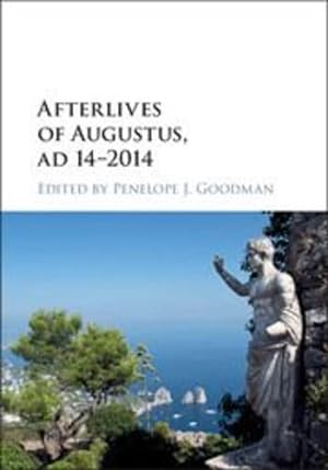 Seller image for Afterlives of Augustus, AD 14-2014 [Hardcover ] for sale by booksXpress