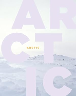 Bild des Verkufers fr Arctic by Rosing, Minik, Dyer, Geoff, McGhee, Robert [Hardcover ] zum Verkauf von booksXpress