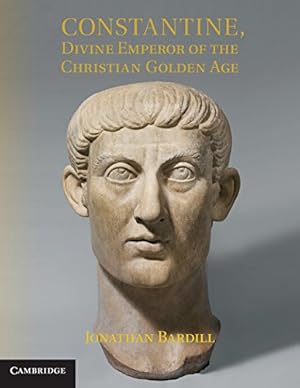 Bild des Verkufers fr Constantine, Divine Emperor of the Christian Golden Age by Bardill, Jonathan [Paperback ] zum Verkauf von booksXpress