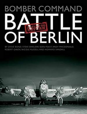 Imagen del vendedor de Bomber Command: Battle of Berlin: Failed to Return [Hardcover ] a la venta por booksXpress