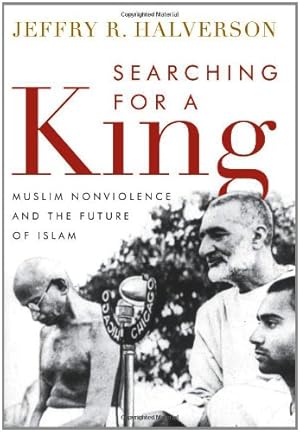 Imagen del vendedor de Searching for a King: Muslim Nonviolence and the Future of Islam [Hardcover ] a la venta por booksXpress