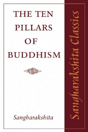 Seller image for The Ten Pillars of Buddhism (Sangharakshita Classics) by Sangharakshita [Paperback ] for sale by booksXpress