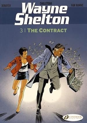 Image du vendeur pour The Contract (Wayne Shelton) by Hamme, Jean Van, Cailleteau, Thierry [Paperback ] mis en vente par booksXpress