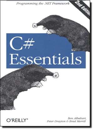 Bild des Verkufers fr C# Essentials (2nd Edition) by Albahari, Ben, Drayton, Peter, Merrill, Brad [Paperback ] zum Verkauf von booksXpress